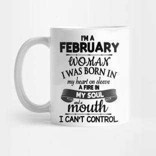 I'm A February Woman Happy Birthday To Me You Mommy Daughter Mug